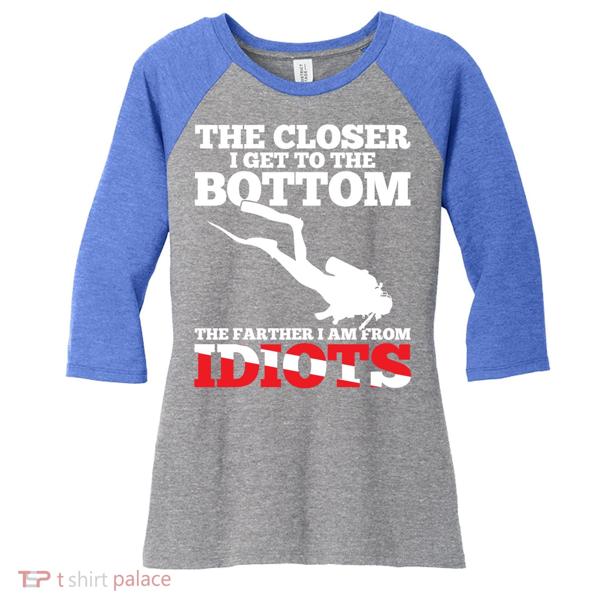 Funny Scuba Diving Flag Dive Quote Scuba Diver Gift Meaningful Gift Women's Tri-Blend 3/4-Sleeve Raglan Shirt