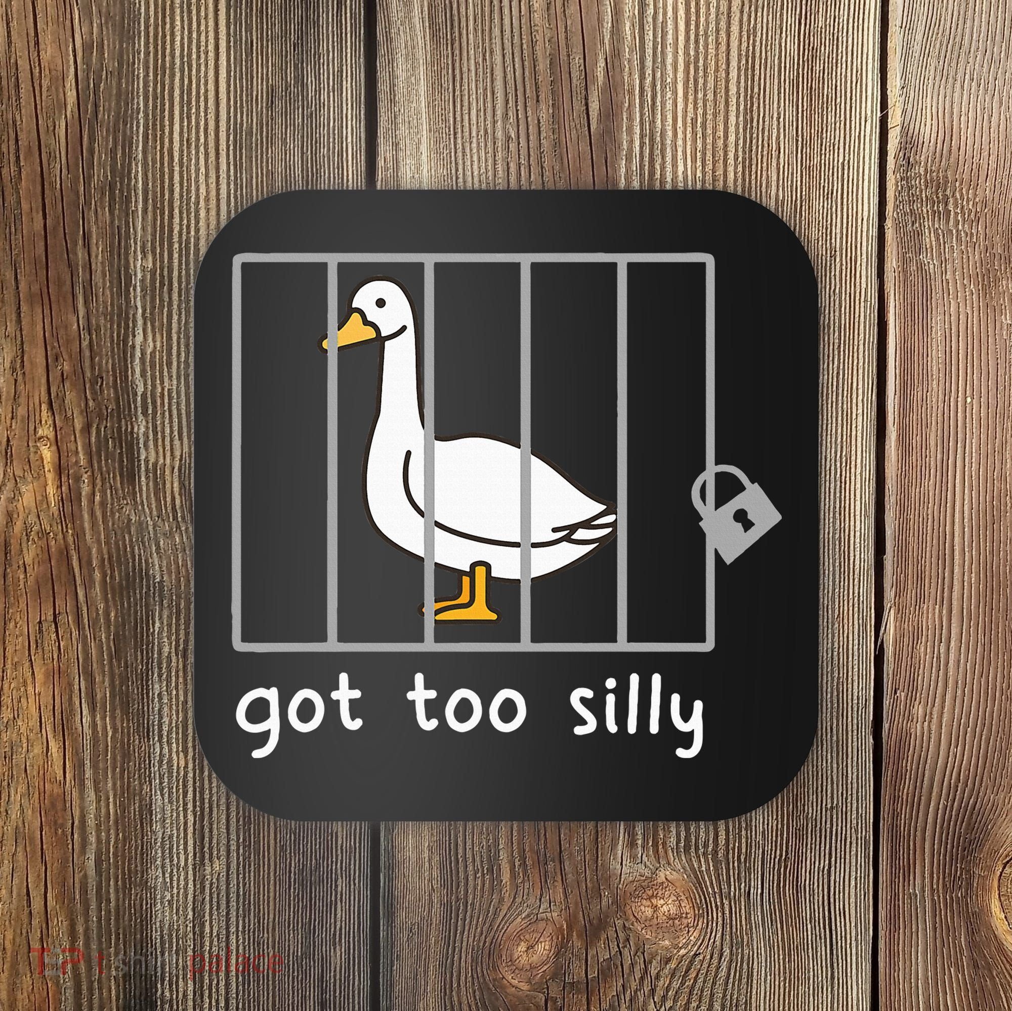 Funny Saying Duck Go To Silly Goose In Jail Coaster