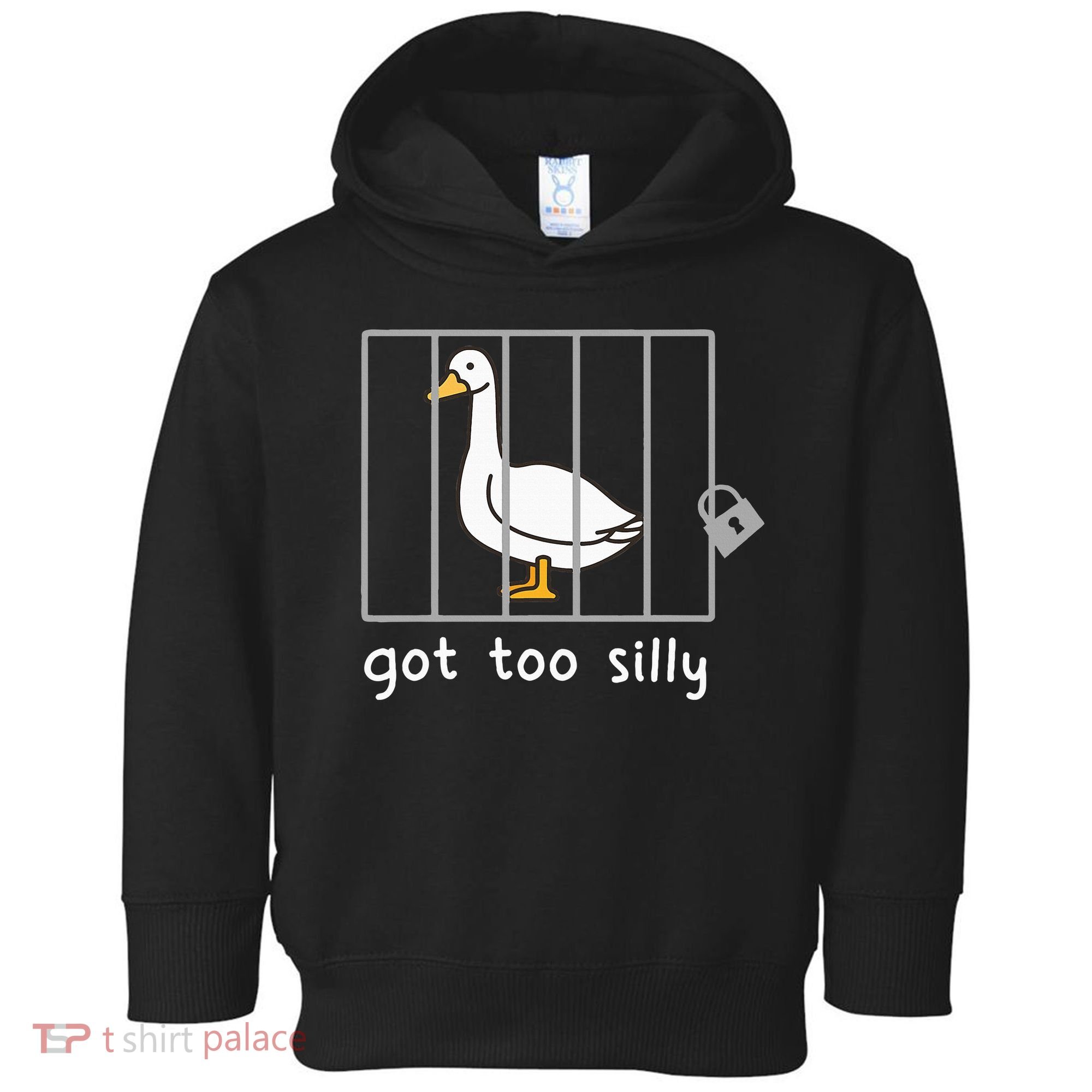 Funny Saying Duck Go To Silly Goose In Jail Toddler Hoodie