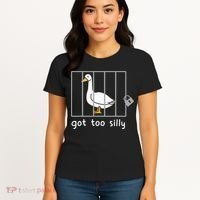 Funny Saying Duck Go To Silly Goose In Jail Women's T-Shirt thumb 4