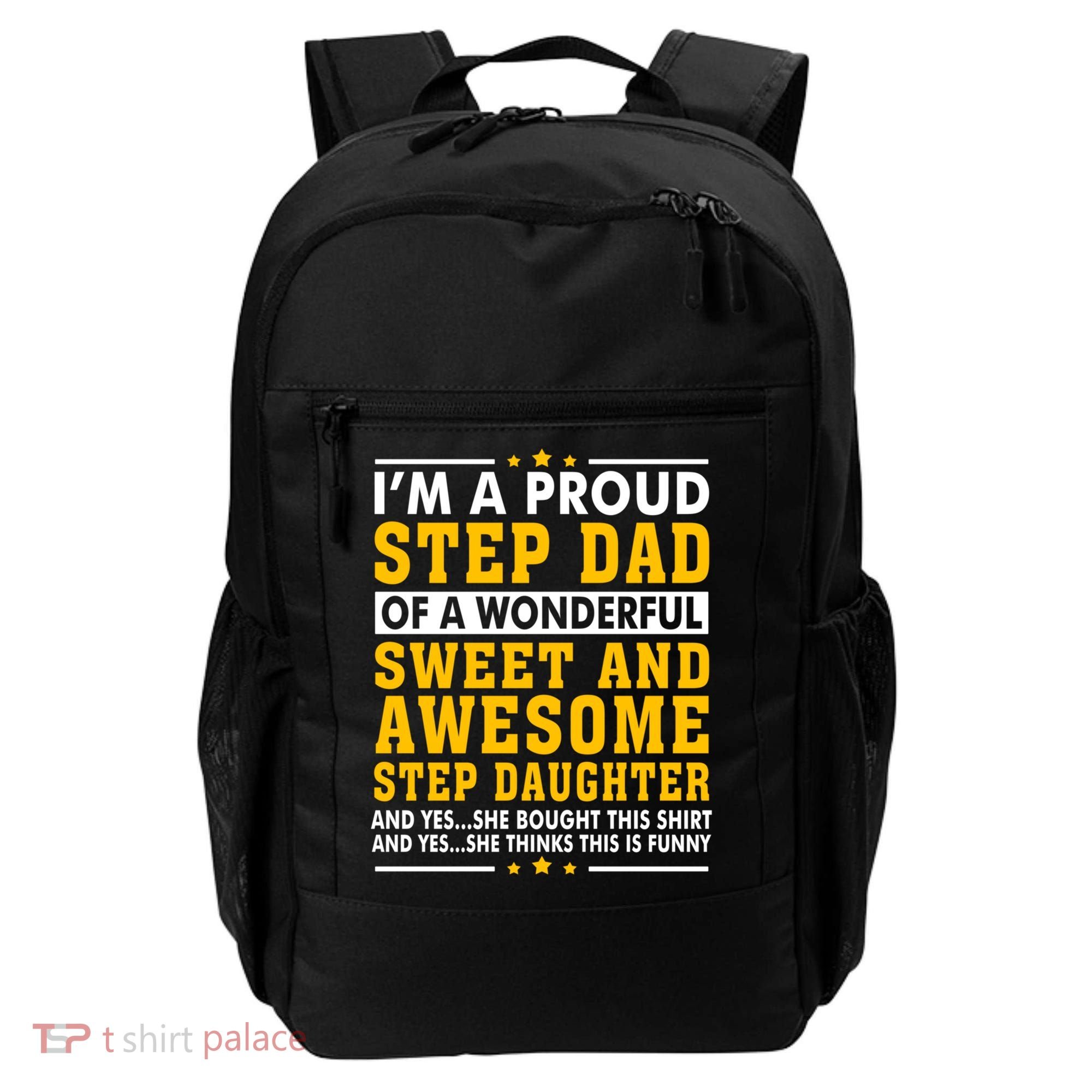 Funny Step Dad Gift Fathers Day Gift Step Daughter Stepdad Gift Backpack