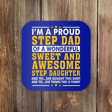 Funny Step Dad Gift Fathers Day Gift Step Daughter Stepdad Gift Coaster