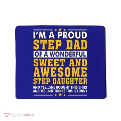 Funny Step Dad Gift Fathers Day Gift Step Daughter Stepdad Gift Mousepad
