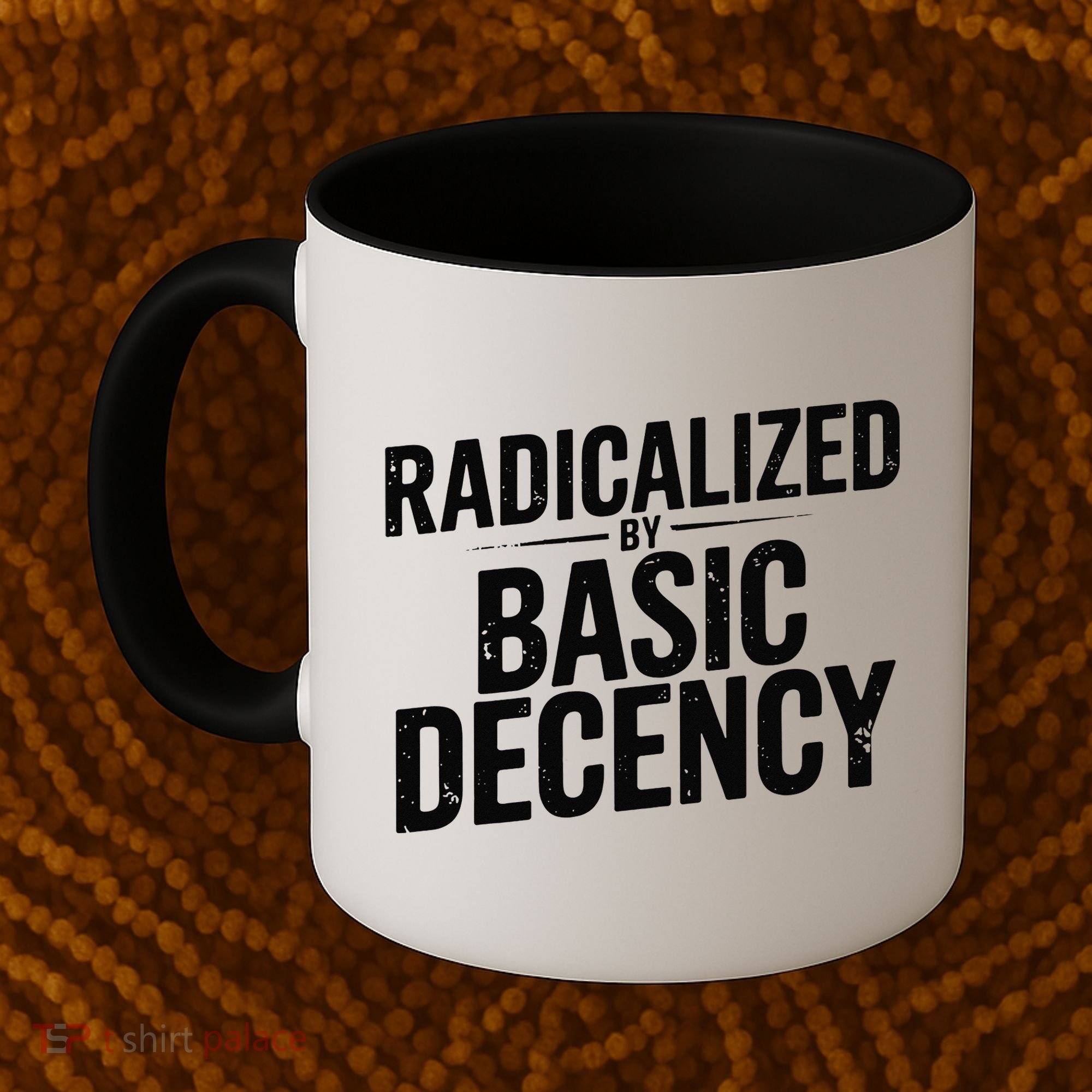 Funny Social Democracy Radicalized By Basic Decency Coffee Mug