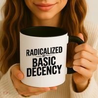 Funny Social Democracy Radicalized By Basic Decency Coffee Mug thumb 3