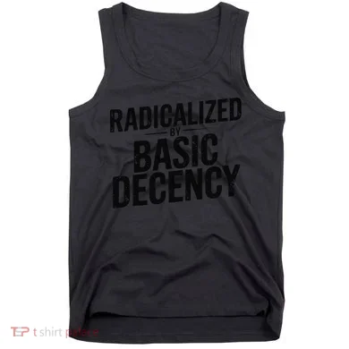 Funny Social Democracy Radicalized By Basic Decency Tank Top
