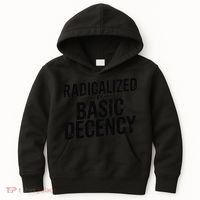 Funny Social Democracy Radicalized By Basic Decency Kids Hoodie thumb 0
