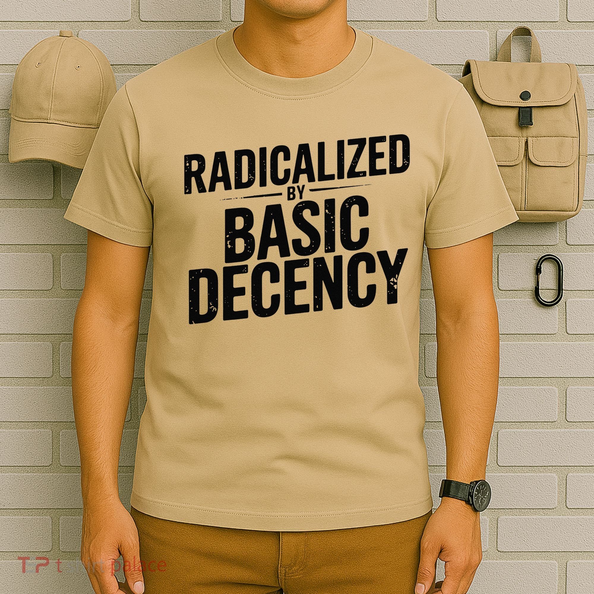 Funny Social Democracy Radicalized By Basic Decency T-Shirt