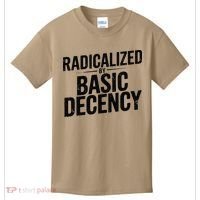 Funny Social Democracy Radicalized By Basic Decency Kids T-Shirt thumb 0