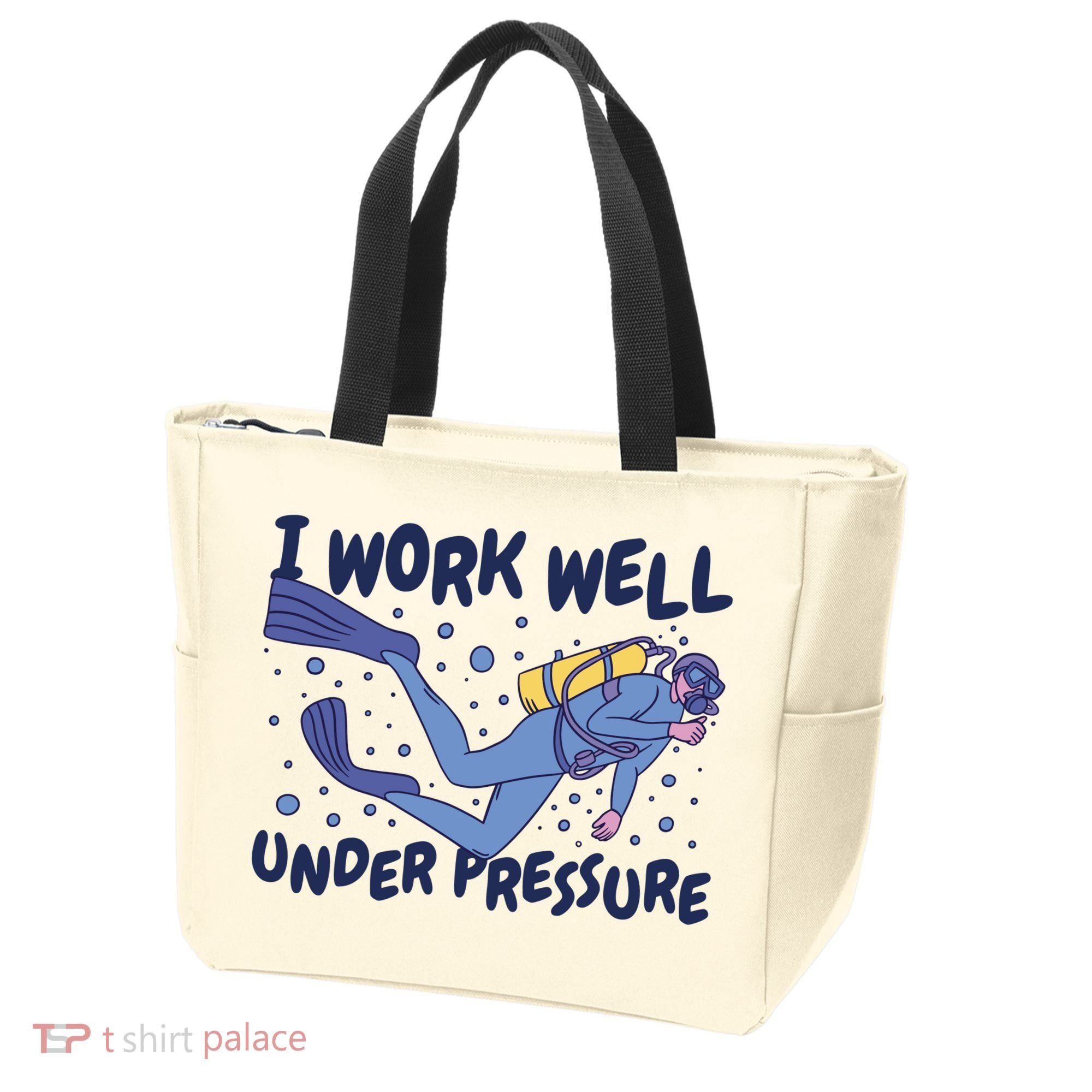 Funny Scuba Diving I Work Well Under Pressure Tote Bag