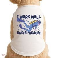 Funny Scuba Diving I Work Well Under Pressure Doggie Tank thumb 0