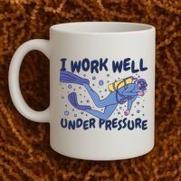 Funny Scuba Diving I Work Well Under Pressure Coffee Mug thumb 2