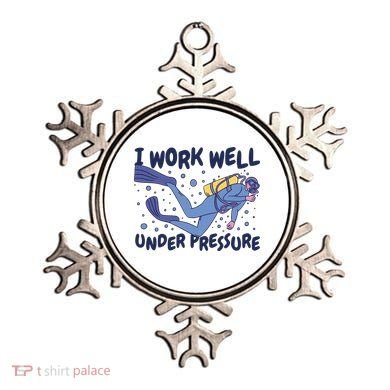 Funny Scuba Diving I Work Well Under Pressure Ornament