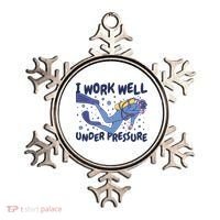 Funny Scuba Diving I Work Well Under Pressure Ornament thumb 0