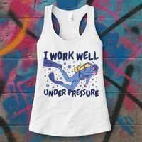 Funny Scuba Diving I Work Well Under Pressure Women's Tank Top thumb 3