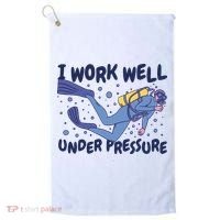 Funny Scuba Diving I Work Well Under Pressure Golf Towel thumb 0