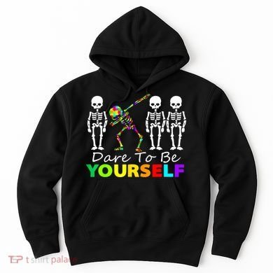 Funny Skeleton Dabbing Dare To Be Yourself Autism Awareness Gift Hoodie