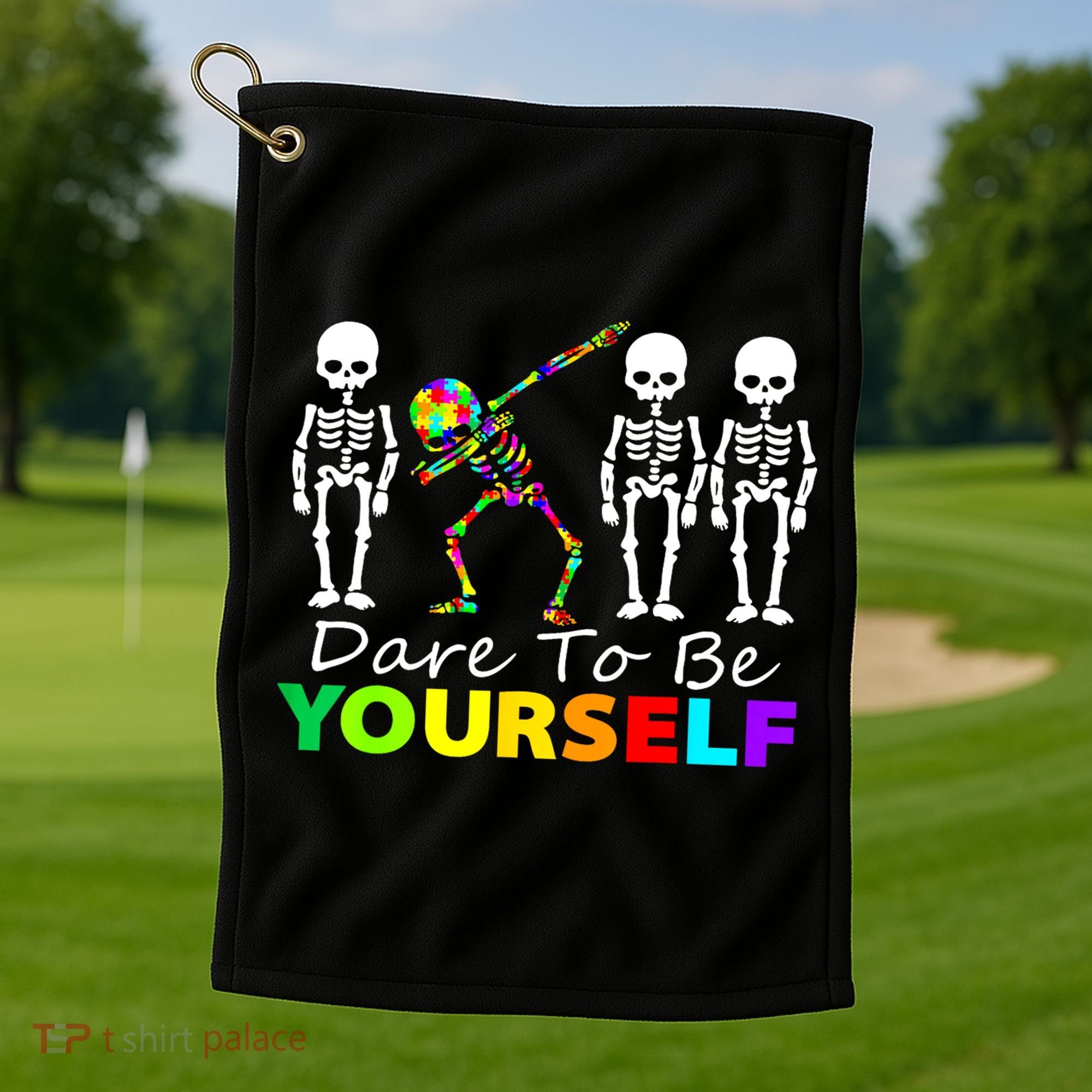 Funny Skeleton Dabbing Dare To Be Yourself Autism Awareness Gift Golf Towel