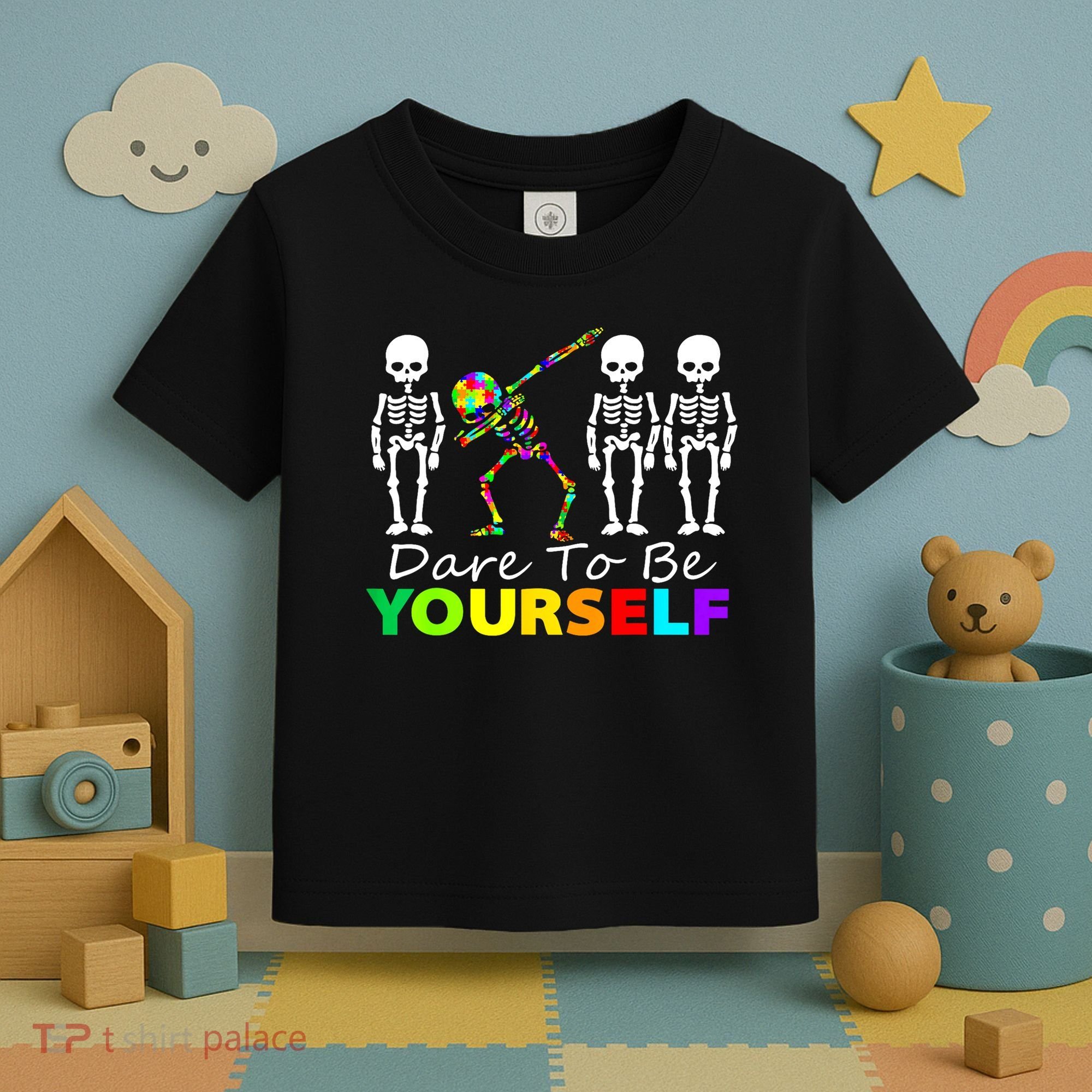 Funny Skeleton Dabbing Dare To Be Yourself Autism Awareness Gift Toddler T-Shirt