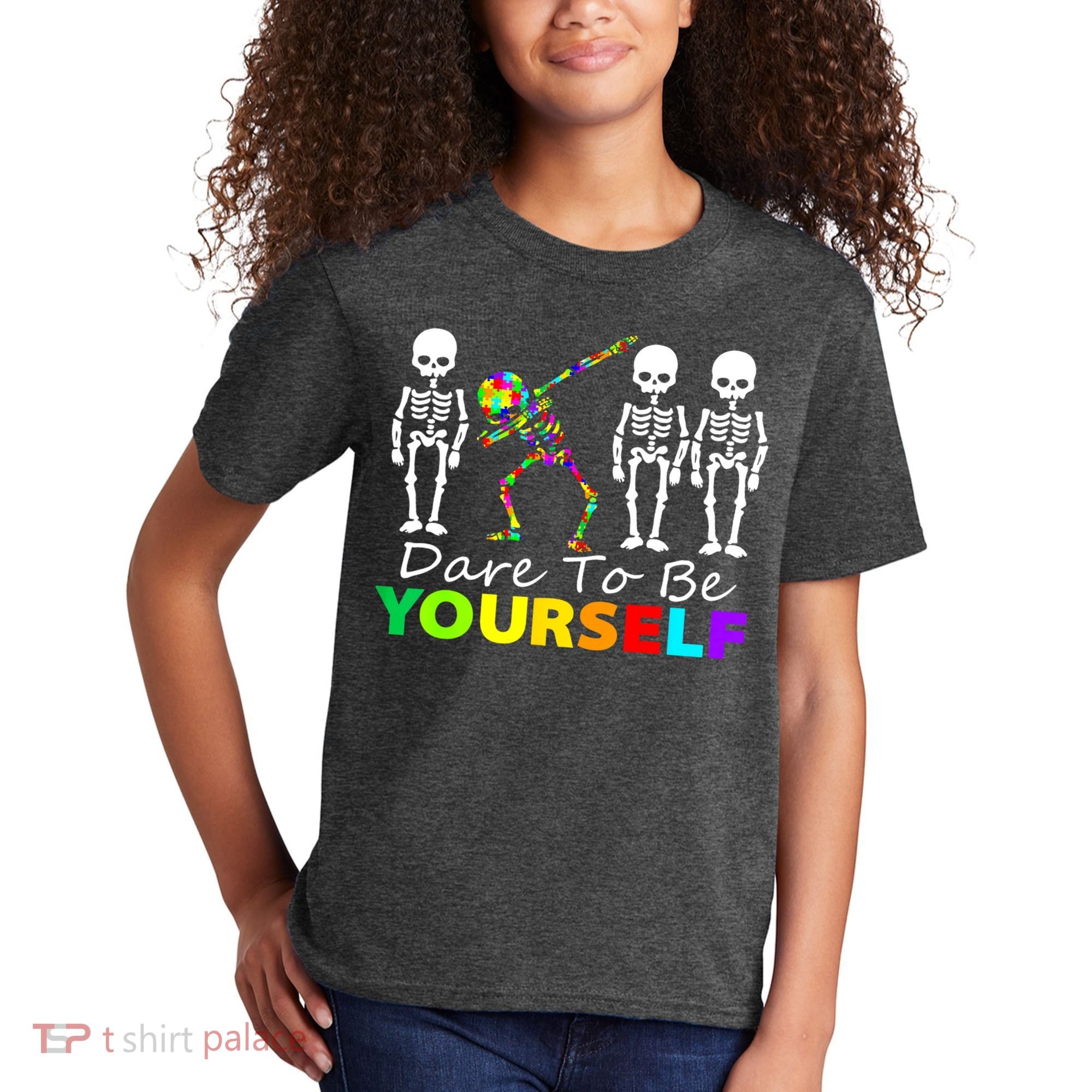 Funny Skeleton Dabbing Dare To Be Yourself Autism Awareness Gift Kids T-Shirt