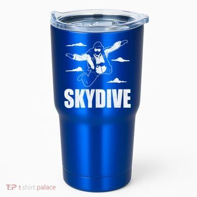 Funny Skydiving Design Skydive Sky Diving Skydiver Gift Tumbler