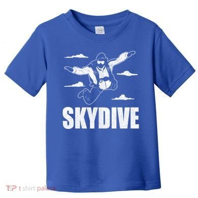 Funny Skydiving Design Skydive Sky Diving Skydiver Gift Toddler T-Shirt