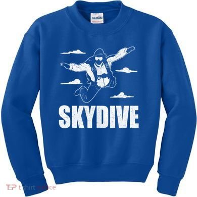 Funny Skydiving Design Skydive Sky Diving Skydiver Gift Kids Sweatshirt