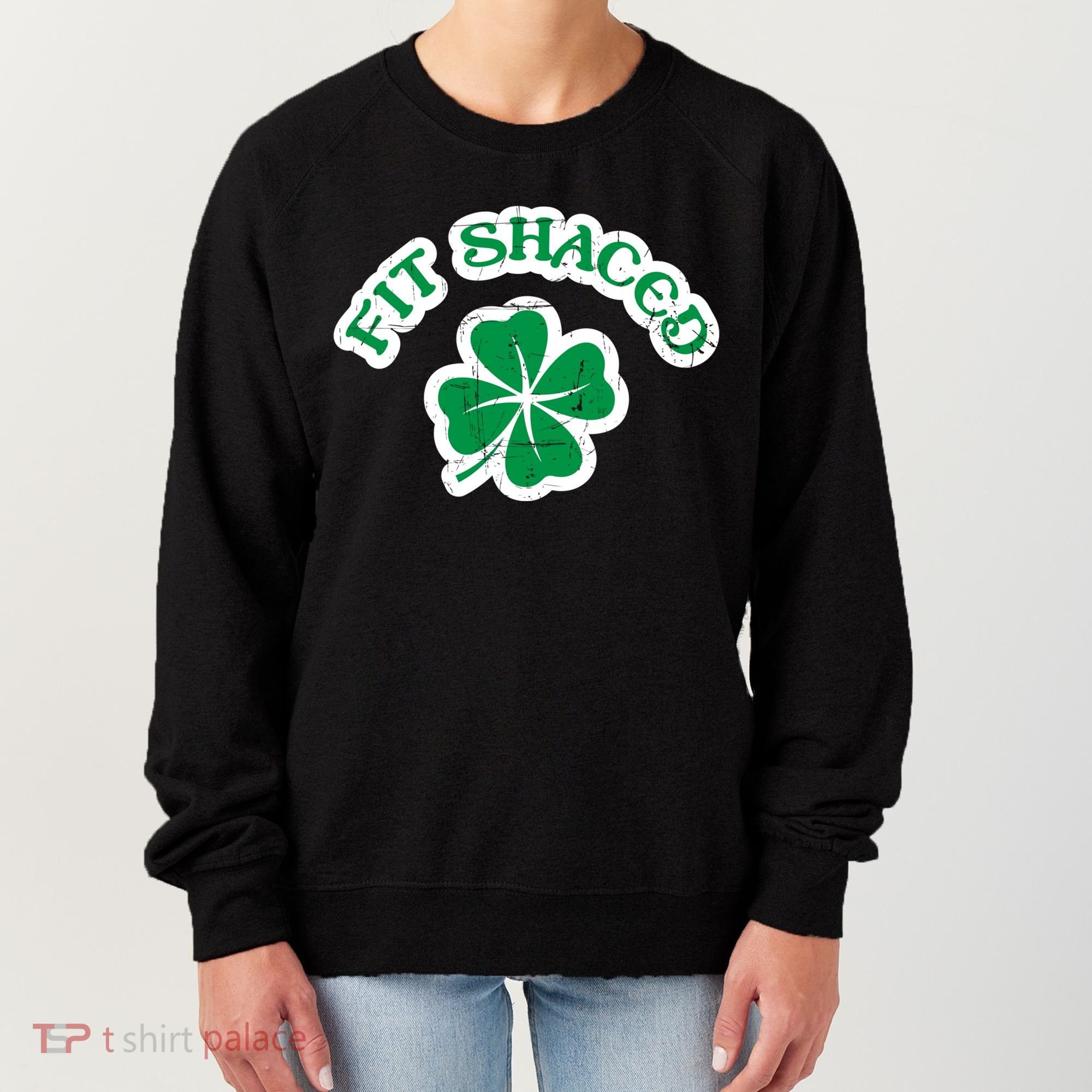 Fit Shaced Drinking St Patricks Drink Paddys Day Team Women's Sweatshirt