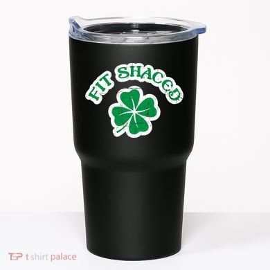 Fit Shaced Drinking St Patricks Drink Paddys Day Team Tumbler
