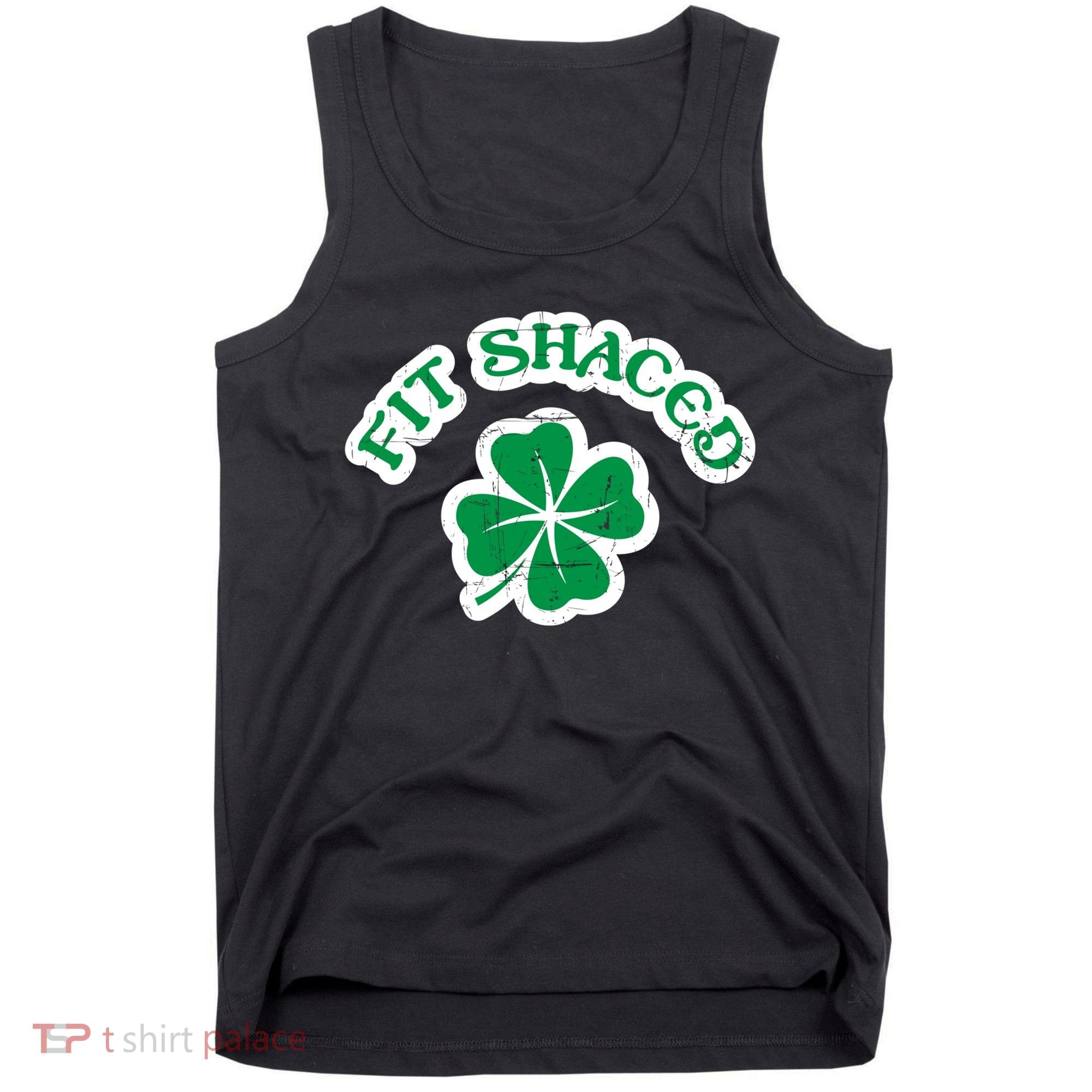 Fit Shaced Drinking St Patricks Drink Paddys Day Team Tank Top