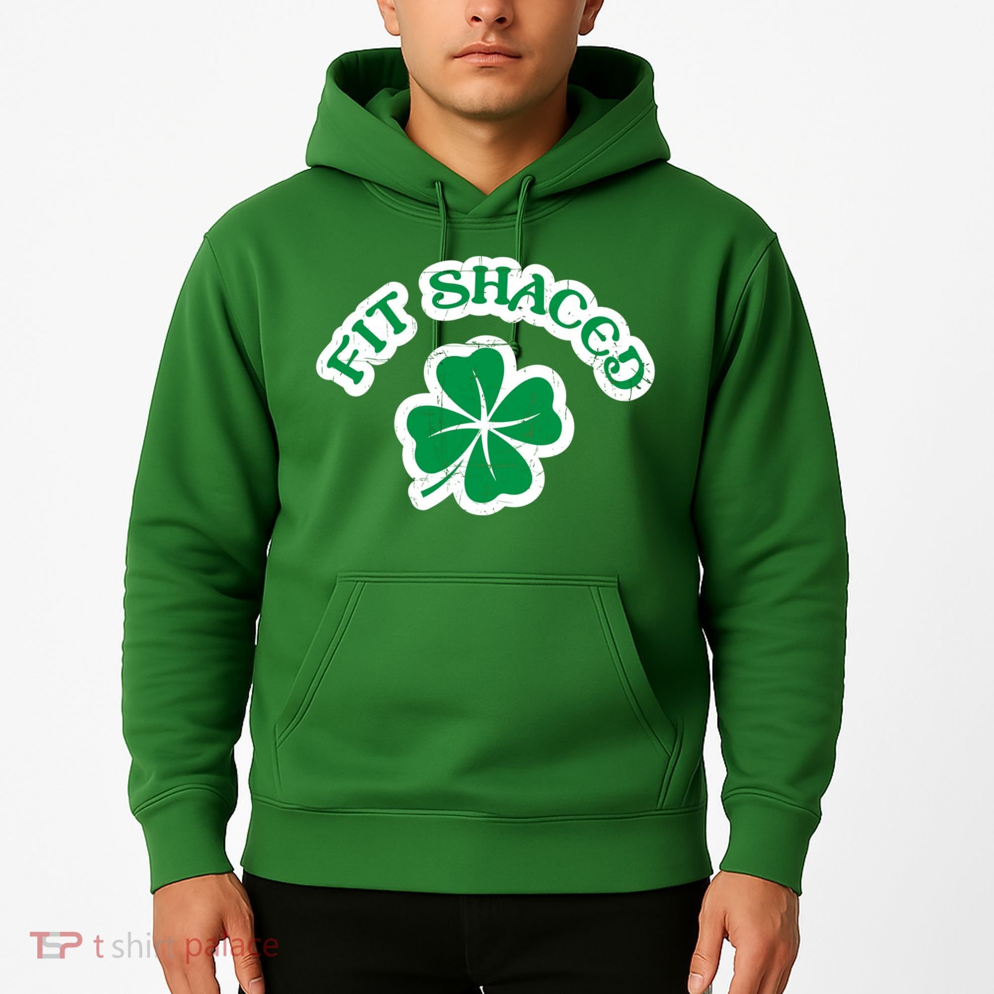 Fit Shaced Drinking St Patricks Drink Paddys Day Team Hoodie