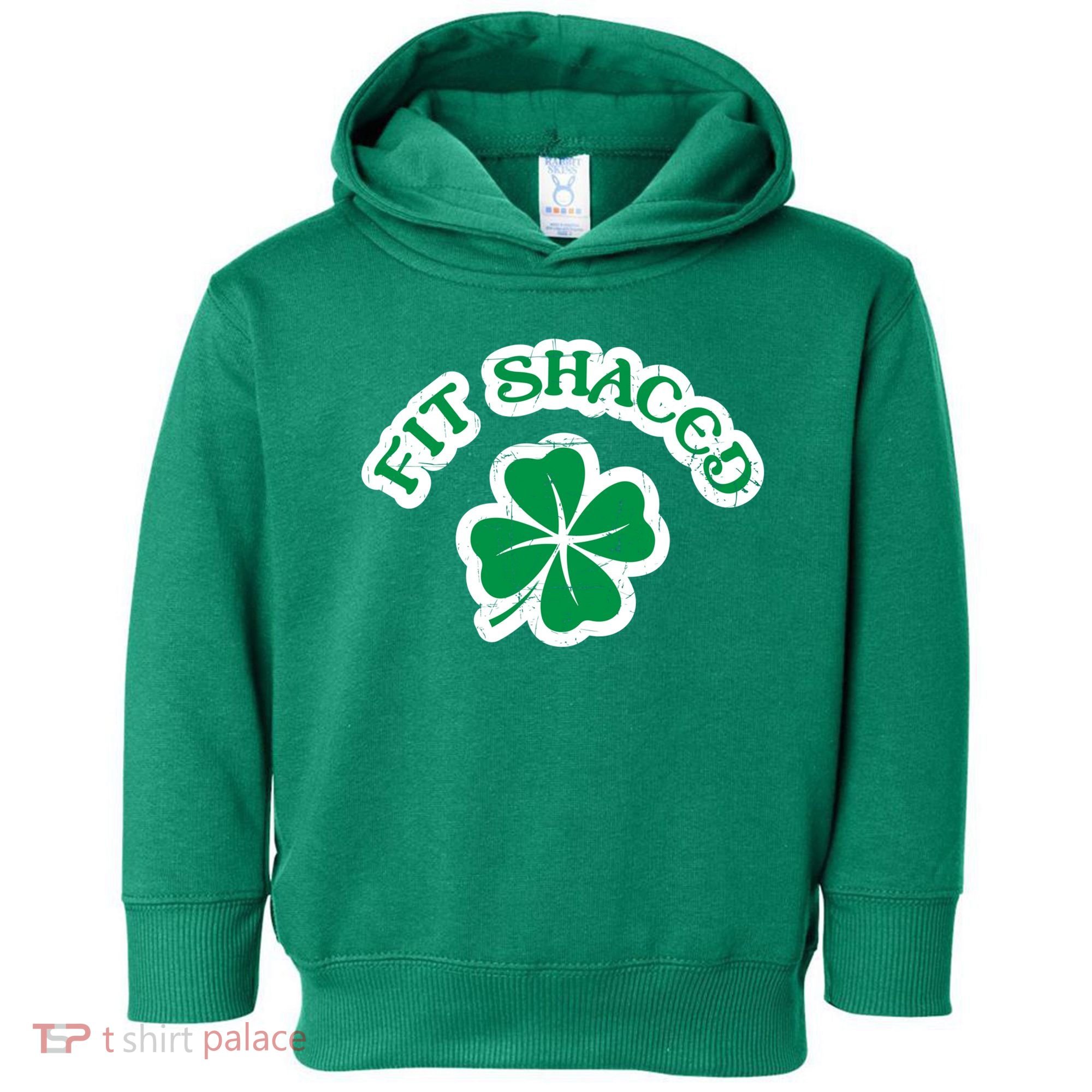 Fit Shaced Drinking St Patricks Drink Paddys Day Team Toddler Hoodie