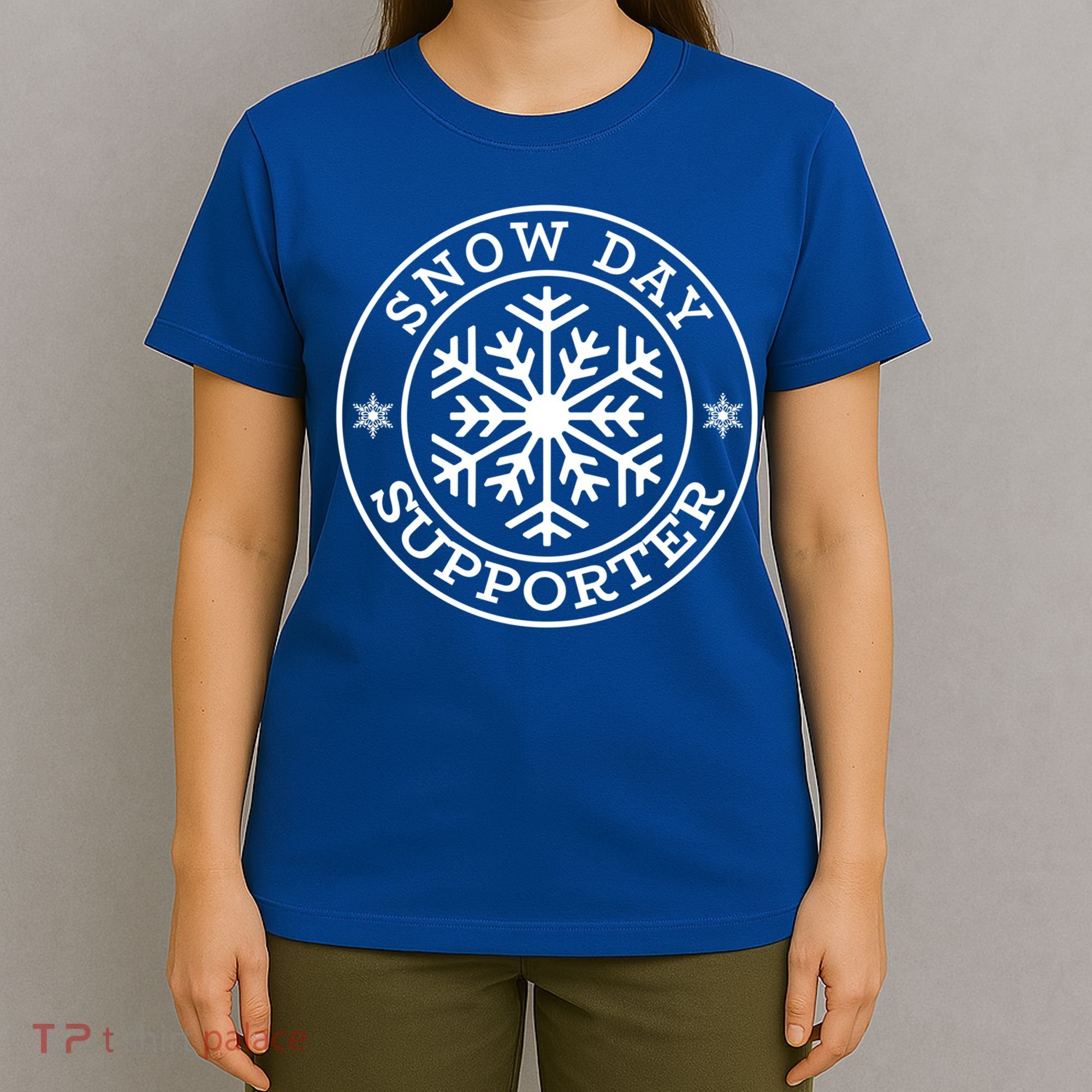Funny Snow Day Supporter Teacher Student Winter Snowflake Cute Gift T-Shirt