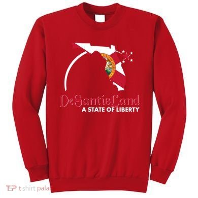 Florida State DeSantisLand A State Of Liberty Sweatshirt