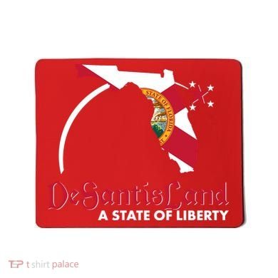 Florida State DeSantisLand A State Of Liberty Mousepad