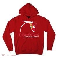 Florida State DeSantisLand A State Of Liberty Tall Hoodie thumb 0