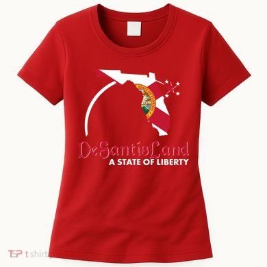 Florida State DeSantisLand A State Of Liberty Women's T-Shirt