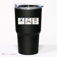 Funny Special Education Teacher Want More Coffee Tumbler thumb 0