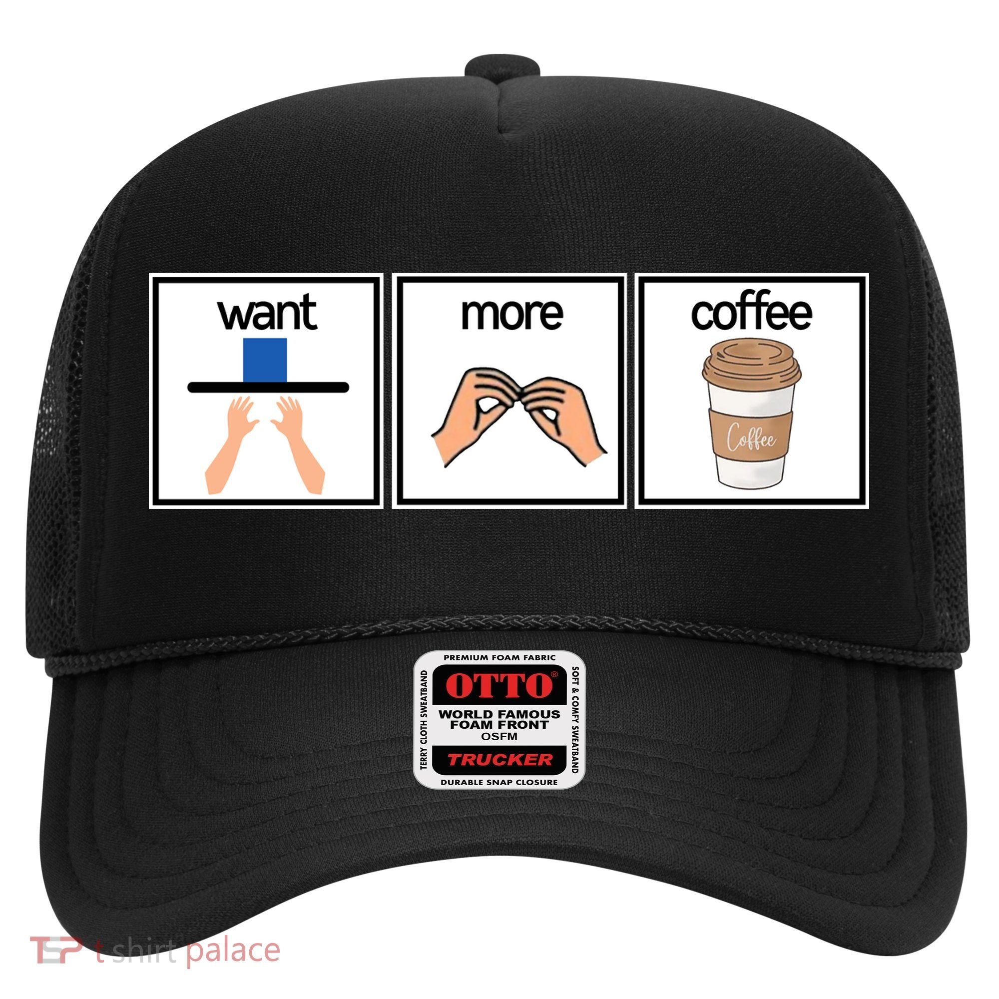 Funny Special Education Teacher Want More Coffee Hat
