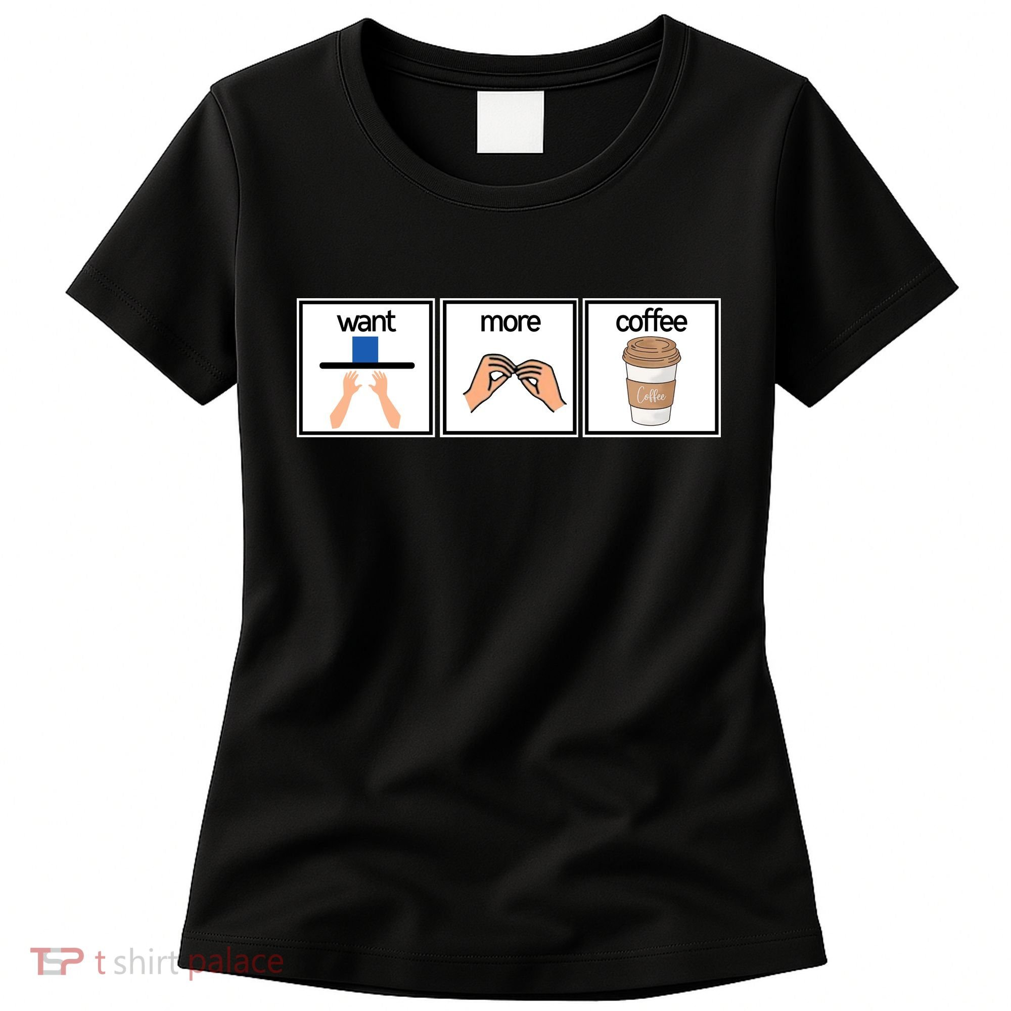 Funny Special Education Teacher Want More Coffee Women's T-Shirt