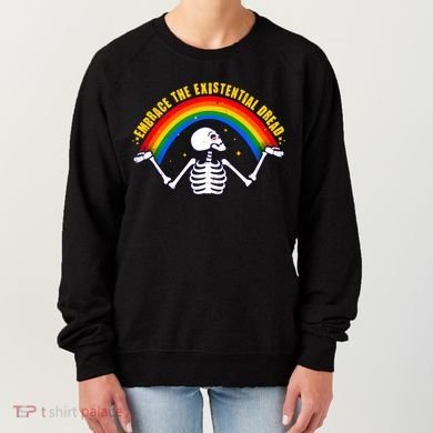 Funny Skeleton Embrace The Existential Dread Women's Sweatshirt