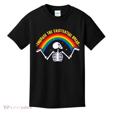 Funny Skeleton Embrace The Existential Dread Kids T-Shirt