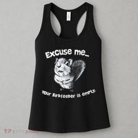 Funny Squirrel Excuse Me Your Birdfeeder Is Empty Women's Tank Top thumb 3