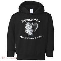 Funny Squirrel Excuse Me Your Birdfeeder Is Empty Toddler Hoodie thumb 0