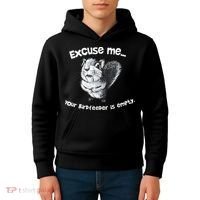 Funny Squirrel Excuse Me Your Birdfeeder Is Empty Kids Hoodie thumb 4
