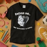 Funny Squirrel Excuse Me Your Birdfeeder Is Empty Kids T-Shirt thumb 3
