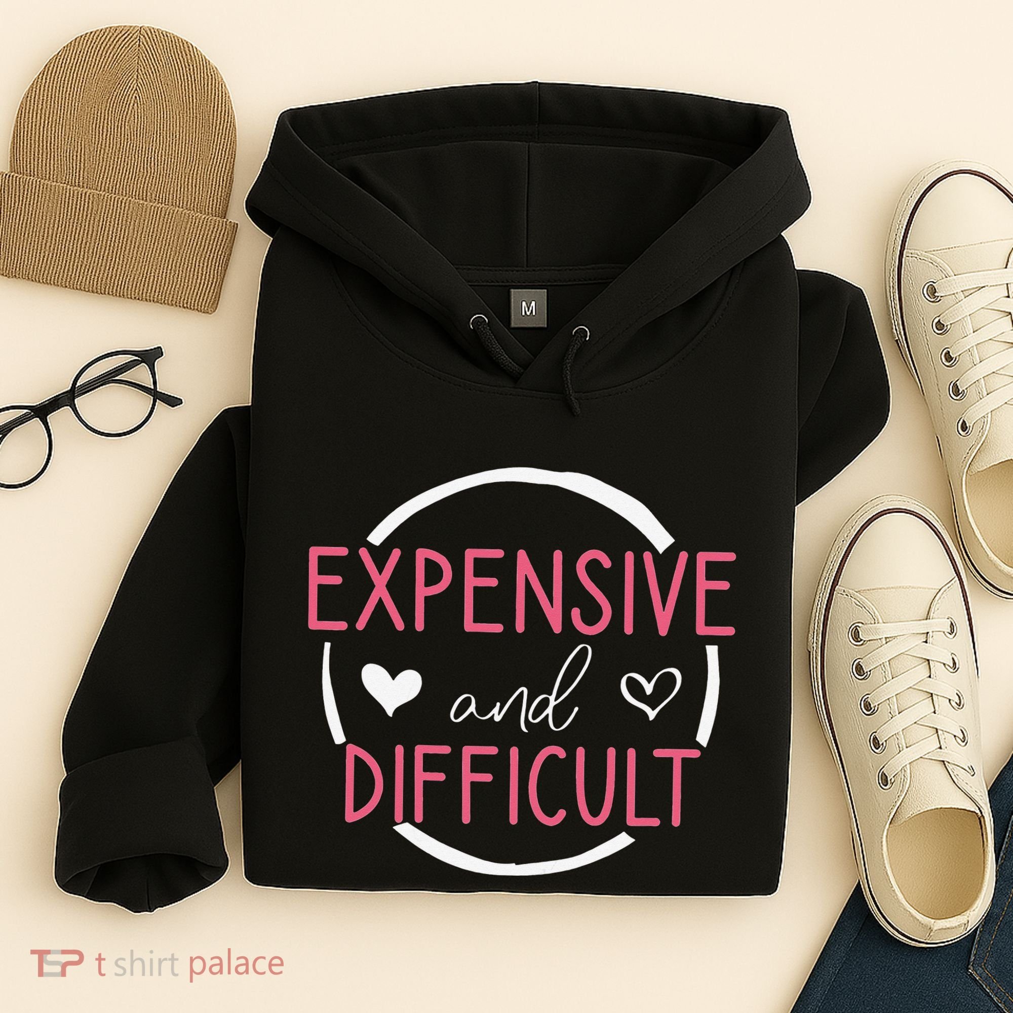 Funny Saying Expensive and Difficult Cute Heart Hoodie