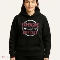 Funny Saying Expensive and Difficult Cute Heart Hoodie thumb 5