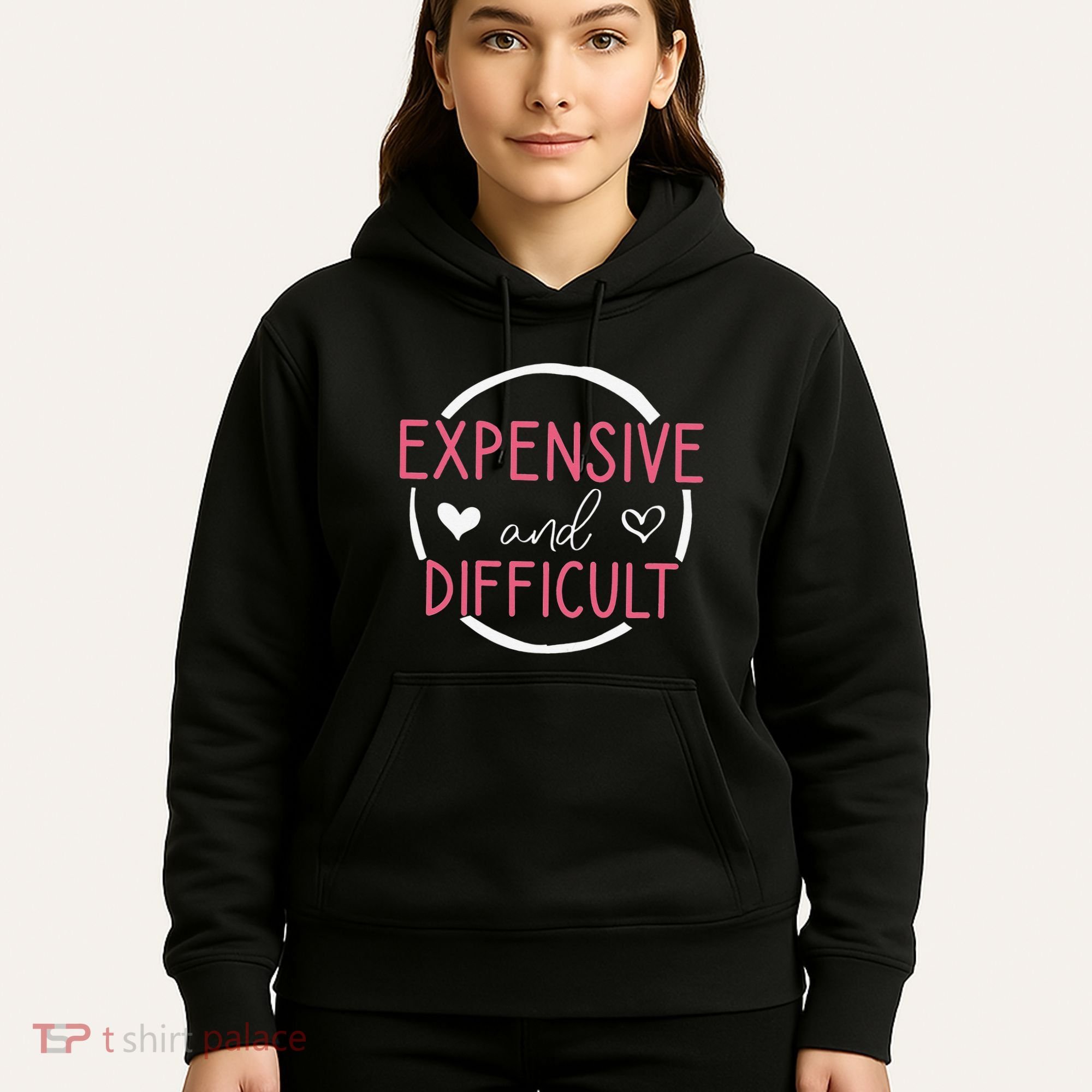 Funny Saying Expensive and Difficult Cute Heart Hoodie