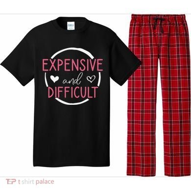 Funny Saying Expensive and Difficult Cute Heart Pajama Set